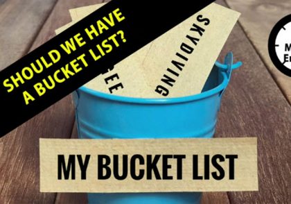 should we have a bucket list?