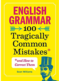 کتاب English Grammar: 100 tragically common mistakes