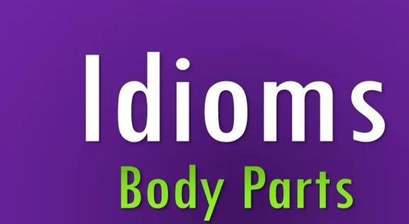 idioms body parts